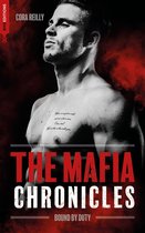 The Mafia Chronicles 2 - Bound by Duty - The Mafia Chronicles, T2