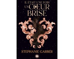 Il était une fois un coeur brisé (e-book) - Tome 01