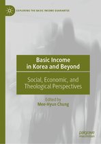 Exploring the Basic Income Guarantee - Basic Income in Korea and Beyond