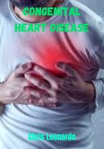 CONGENITAL HEART DISEASE