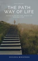 The path way to Life