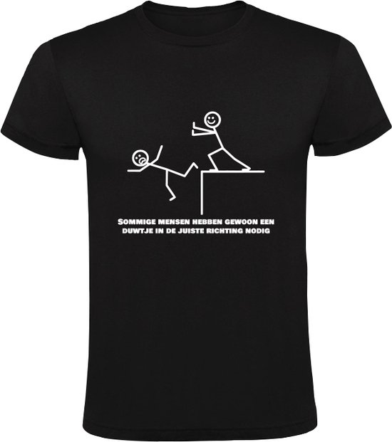 Sommige mensen hebben gewoon een duwtje in de juiste richting nodig Heren T-Shirt | Grappig | Hulp | Helpen | Coach | Trainer | Vriend | Maat | Vriendschap | Shirt