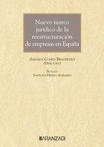 Gran Tratado 1447 - Nuevo marco jurídico de la reestructuración de empresas en España