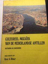 Cultureel mozaïek van de Nederlandse Antillen
