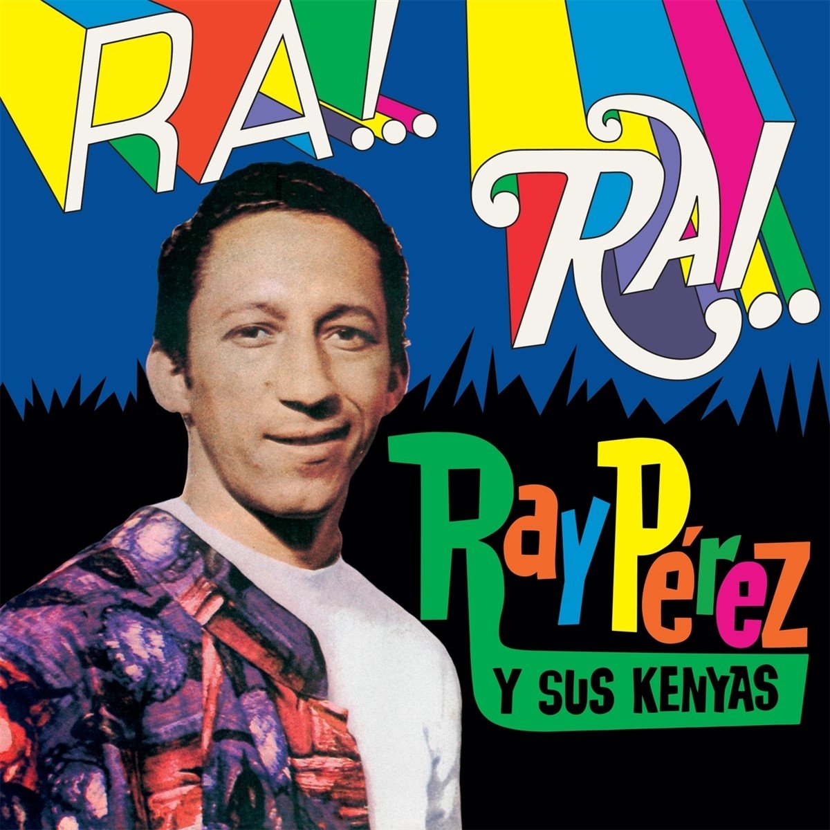 Ray Pérez y sus Los Kenya - Ra! Rai! (LP) (Remastered)