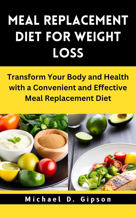 MEAL REPLACEMENT DIET FOR WEIGHT LOSS (ebook), Yusuf Ismail