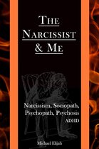 The Narcissist & Me