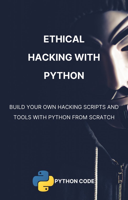 Ethical Hacking with Python (ebook), Abdeladim Fadheli | 6610000435357 ...