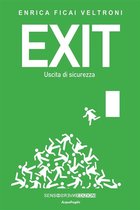 Exit. Uscita di sicurezza