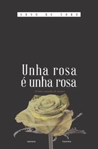 EDICIÓN LITERARIA - XERAIS CLÁSICOS E-book - Unha rosa é unha rosa