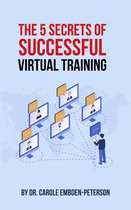 The 5 Secrets of Successful Virtual Training