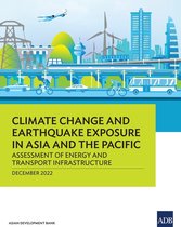 Climate Change and Earthquake Exposure in Asia and the Pacific