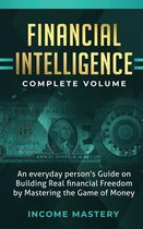 on Building Real Financial Freedom by Mastering the Game of Money Complete Volume - Financial Intelligence: An Everyday Person's Guide