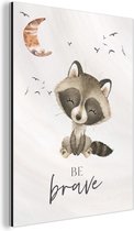 Décoration murale Métal - Aluminium Peinture Industrielle - Aquarelle - Soyez courageux - Citations - Enfants - Garçons - Filles - 120x160 cm - Dibond - Photo sur aluminium - Décoration murale industrielle - Pour le salon / la chambre