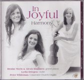 In Joyful Harmony - Denise Neels, Alexis Klaassen, Lydia Driegen, Peter Wildeman