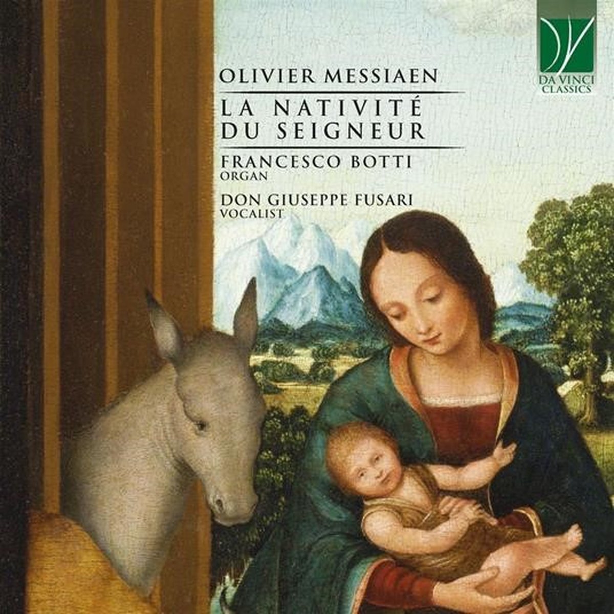 Francesco Botti & Don Giuseppe Fusari - Messiaen: La Nativité Du Seigneur (CD)