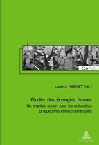 Ecopolis- Étudier Des Écologies Futures