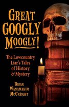 Great Googly Moogly! E-Book