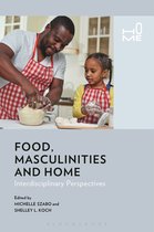 Home- Food, Masculinities, and Home