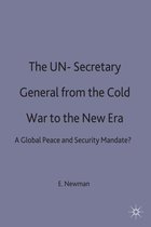 The UN Secretary General from the Cold War to the New Era