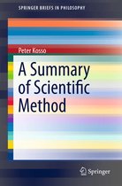 SpringerBriefs in Philosophy-A Summary of Scientific Method