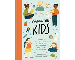Connoisseur Kids Etiquette, Manners, and Living Well for Parents and Their Little Ones Etiquette for Children, Manner Books for Kids, Parenting Books, Books on Elegance 1