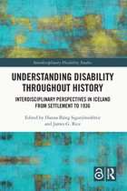 Interdisciplinary Disability Studies- Understanding Disability Throughout History