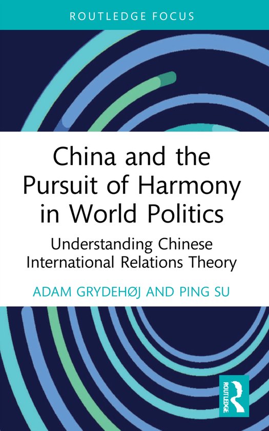 China Perspectives- China and the Pursuit of Harmony in World Politics ...