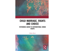 Child Marriage, Rights and Choice