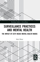 Routledge Studies in Surveillance- Surveillance Practices and Mental Health