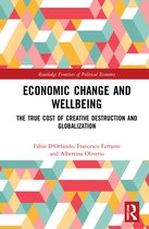 Routledge Frontiers of Political Economy- Economic Change and Wellbeing