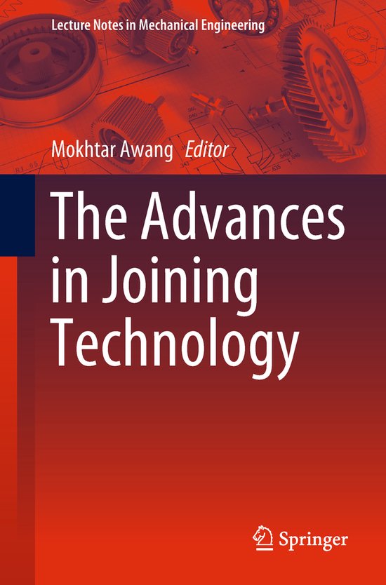 Lecture Notes in Mechanical EngineeringThe Advances in Joining
