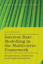 Interest Rate Modelling in the Multi Curve Framework