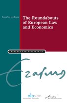 Erasmus Law Lectures-The Roundabouts of European Law and Economics