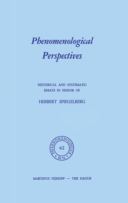Phaenomenologica Phenomenological Perspectives Herbert Spiegelberg 