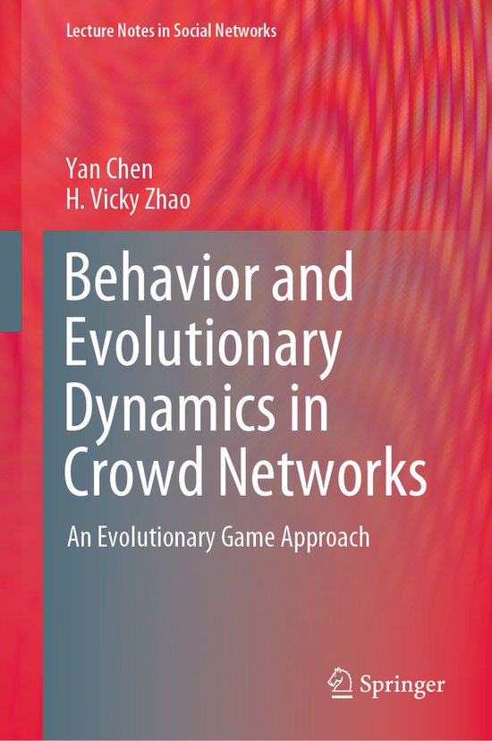Behavior and Evolutionary Dynamics in Crowd Networks - cover