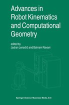 Advances in Robot Kinematics and Computational Geometry