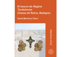 El tesoro de Regina Turdulorum (Casas de Reina, Badajoz)