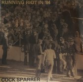 Cock Sparrer - Running Riot In '84 (LP) (Gold Foil Sleeve)
