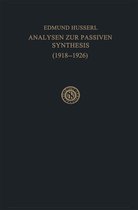 Husserliana: Edmund Husserl – Gesammelte Werke- Analysen zur Passiven Synthesis