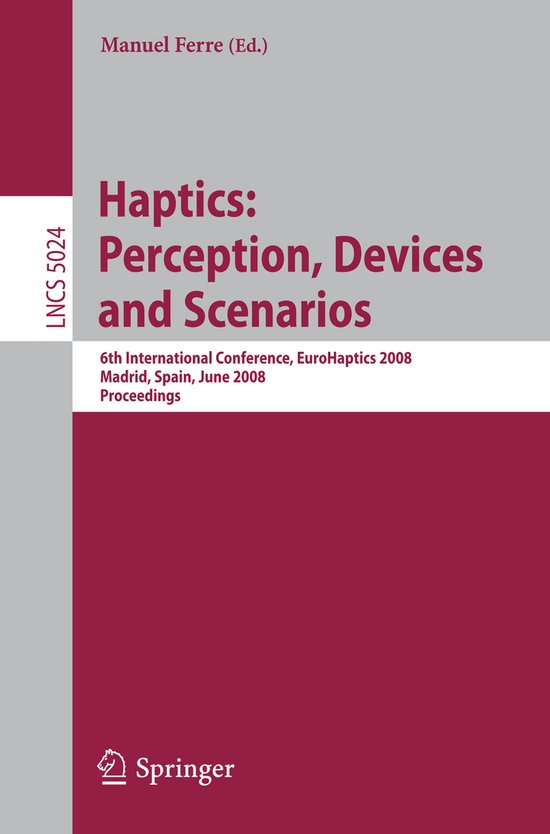 Haptics: Perception, Devices And Scenarios - cover