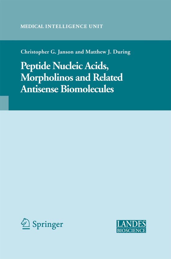 Peptide Nucleic Acids, Morpholinos and Related Antisense Bio ... - cover