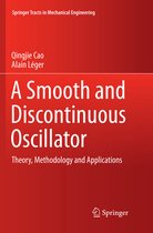 Springer Tracts in Mechanical Engineering-A Smooth and Discontinuous Oscillator