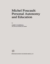 Philosophy and Education- Michel Foucault: Personal Autonomy and Education