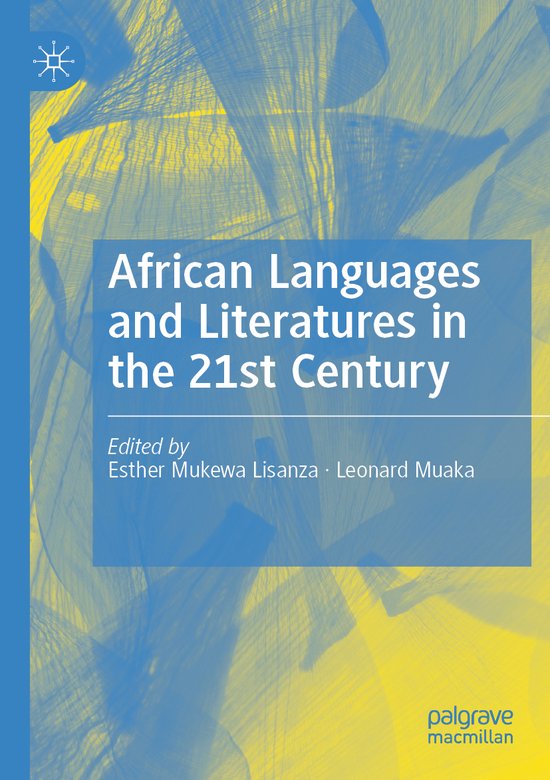 African Languages and Literatures in the 21st Century 9783030234812 Boeken