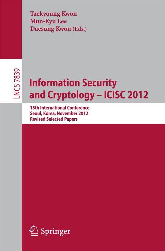 Information Security and Cryptology - ICISC 2012 - cover
