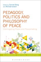 Pedagogy, Politics and Philosophy of Peace
