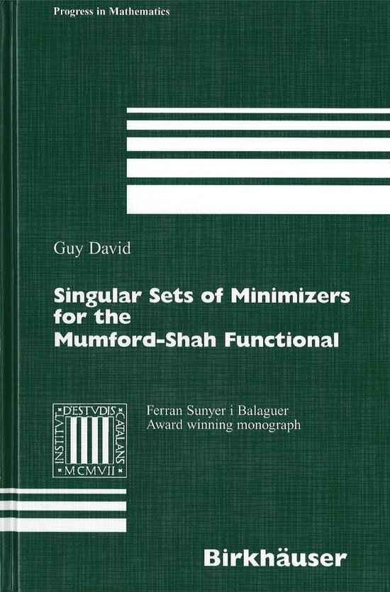 Singular Sets of Minimizers for the Mumford-Shah Functional - cover