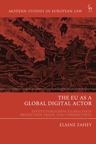 Modern Studies in European Law-The EU as a Global Digital Actor