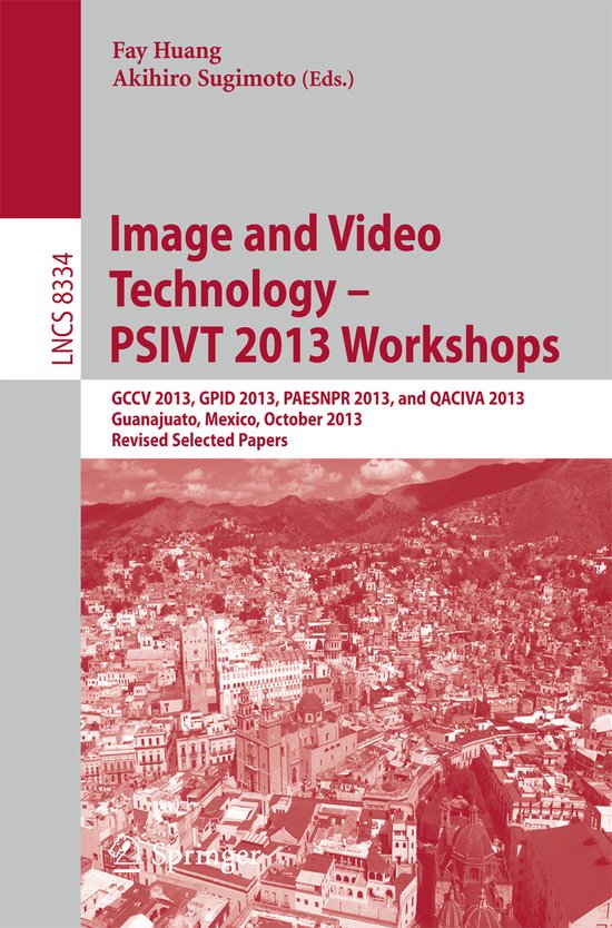 Image and Video Technology PSIVT 2013 Workshops - cover